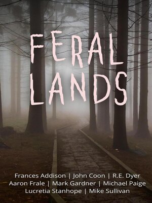 cover image of Feral Lands